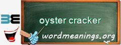 WordMeaning blackboard for oyster cracker